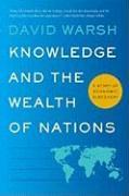 Knowledge and the Wealth of Nations: A Story of Economic Discovery