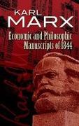 Economic and Philosophic Manuscripts of 1844