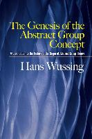 The Genesis of the Abstract Group Concept