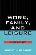 Work, Family, and Leisure