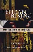 Tehran Rising