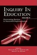 Inquiry in Education, Volume II