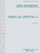 John Harbison String Quartet No. 3: Score and Parts