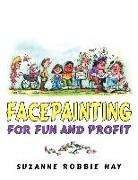 Facepainting for Fun and Profit