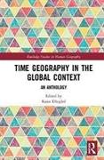 Time Geography in the Global Context