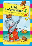 Echt elefantastisch - Liederbuch