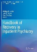 Handbook of Recovery in Inpatient Psychiatry