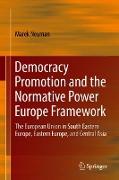 Democracy Promotion and the Normative Power Europe Framework