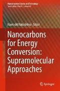 Nanocarbons for Energy Conversion: Supramolecular Approaches