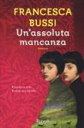 Un'assoluta mancanza