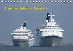 Traumschiffe im Norden (Tischkalender 2019 DIN A5 quer)
