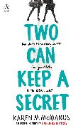 Two Can Keep a Secret