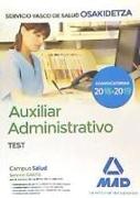 Auxiliar Administrativo : Osakidetza-Servicio Vasco de Salud. Test