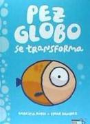 Pez-globo se transforma