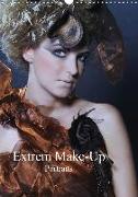 Extrem Make-Up Portraits (Wandkalender 2019 DIN A3 hoch)