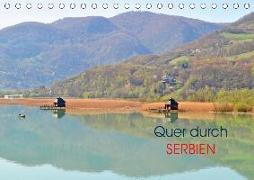 Quer durch Serbien (Tischkalender 2019 DIN A5 quer)