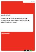 Inwiefern ist nach Hannah Arendt die Internetseite www.regensburg-digital.de ein öffentlicher Raum?