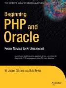 Beginning PHP and Oracle: From Novice to Professional