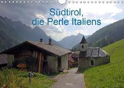 Südtirol, die Perle Italiens (Wandkalender 2019 DIN A4 quer)