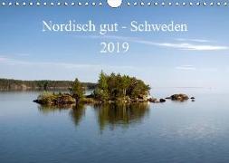 Nordisch gut - Schweden (Wandkalender 2019 DIN A4 quer)