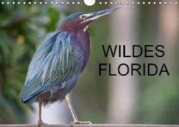 Wildes Florida (Wandkalender 2019 DIN A4 quer)