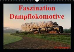 Faszination DampflokomotiveAT-Version (Wandkalender 2019 DIN A3 quer)