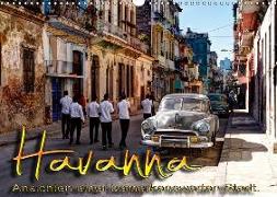 Havanna - Ansichten einer bemerkenswerten Stadt (Wandkalender 2019 DIN A3 quer)