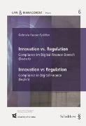 Innovation vs. Regulation