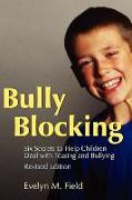 Bully Blocking