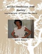 Second Generation From Slavery-Autobiography of Linnie Mae Berry