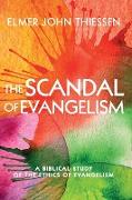 The Scandal of Evangelism