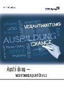 Ausbildung - Verantwortung & Chance