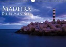 Madeira - Die Blumeninsel (Wandkalender 2019 DIN A4 quer)