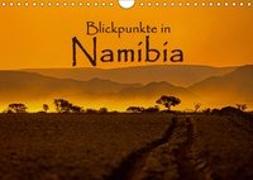 Blickpunkte in Namibia (Wandkalender 2019 DIN A4 quer)