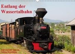 Entlang der Wassertalbahn - Auf schmaler Spur im Norden Rumäniens (Wandkalender 2019 DIN A3 quer)