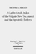 A Latin-Greek Index of the Vulgate New Testament and the Apostolic Fathers