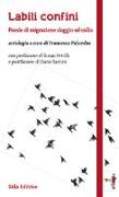 Labili confini. Poesie di migrazione, viaggio ed esilio