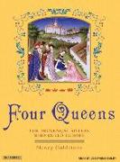 Four Queens: The Provencal Sisters Who Ruled Europe