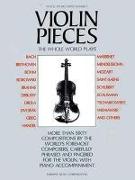 Violin Pieces the Whole World Plays: Whole World Series, Volume 5