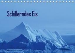 Schillerndes Eis (Tischkalender 2019 DIN A5 quer)