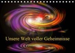 Unsere Welt voller Geheimnisse - Digitale Kunst (Tischkalender 2019 DIN A5 quer)