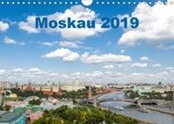 Moskau 2019 (Wandkalender 2019 DIN A4 quer)