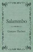 Salammbo of Gustave Flaubert (1885)