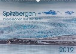 Spitzbergen - Impressionen aus der Arktis (Wandkalender 2019 DIN A3 quer)