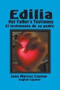 Edilia Her Father's Testimony