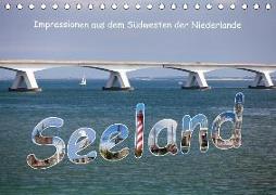 Seeland - Impressionen aus dem Südwesten der Niederlande (Tischkalender 2019 DIN A5 quer)