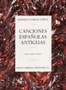 Canciones Espanolas Antiguas (Canto Y Piano): Voice and Piano