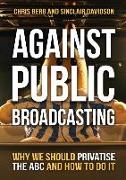 Against Public Broadcasting