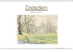 Dresden - Malerische Ansichten (Wandkalender 2019 DIN A3 quer)