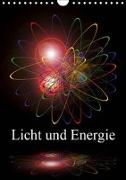 Licht und Energie (Wandkalender 2019 DIN A4 hoch)